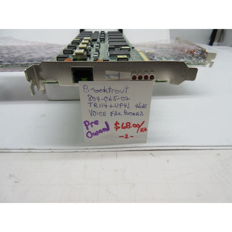 BROOKTROUT 804-065-02 TR114+ UP4L Voice Fax card, Pre Owned